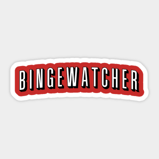 Bingewatcher Sticker